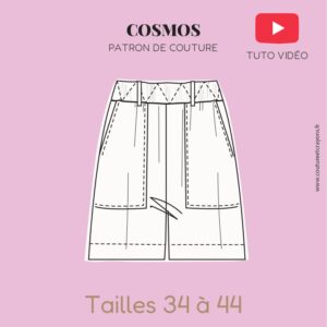Pantalon/short COSMOS - 34 à 44 - Patron couture pdf